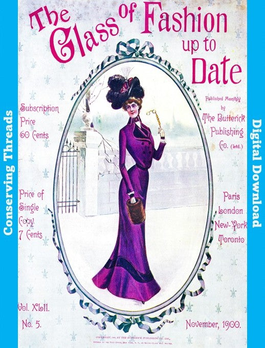 The Glass of Fashion. November 1900. Butterick Publishing. Vol 42 No 5. E-book DOWNLOAD.📥