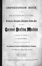 McDowell Drafting & Cutting Dresses / Measure Book. 1891 Instruction Book Garment Drafting Machine Co. Patterns. E-book DOWNLOAD. 📥