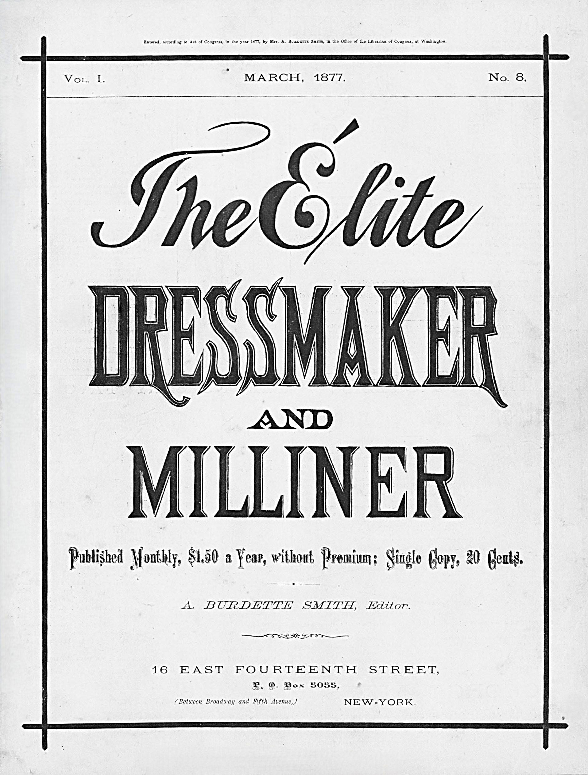 The Elite Dressmaker and Milliner, March 1877, Vol 1 No 8. E-book INSTANT DOWNLOAD.📥