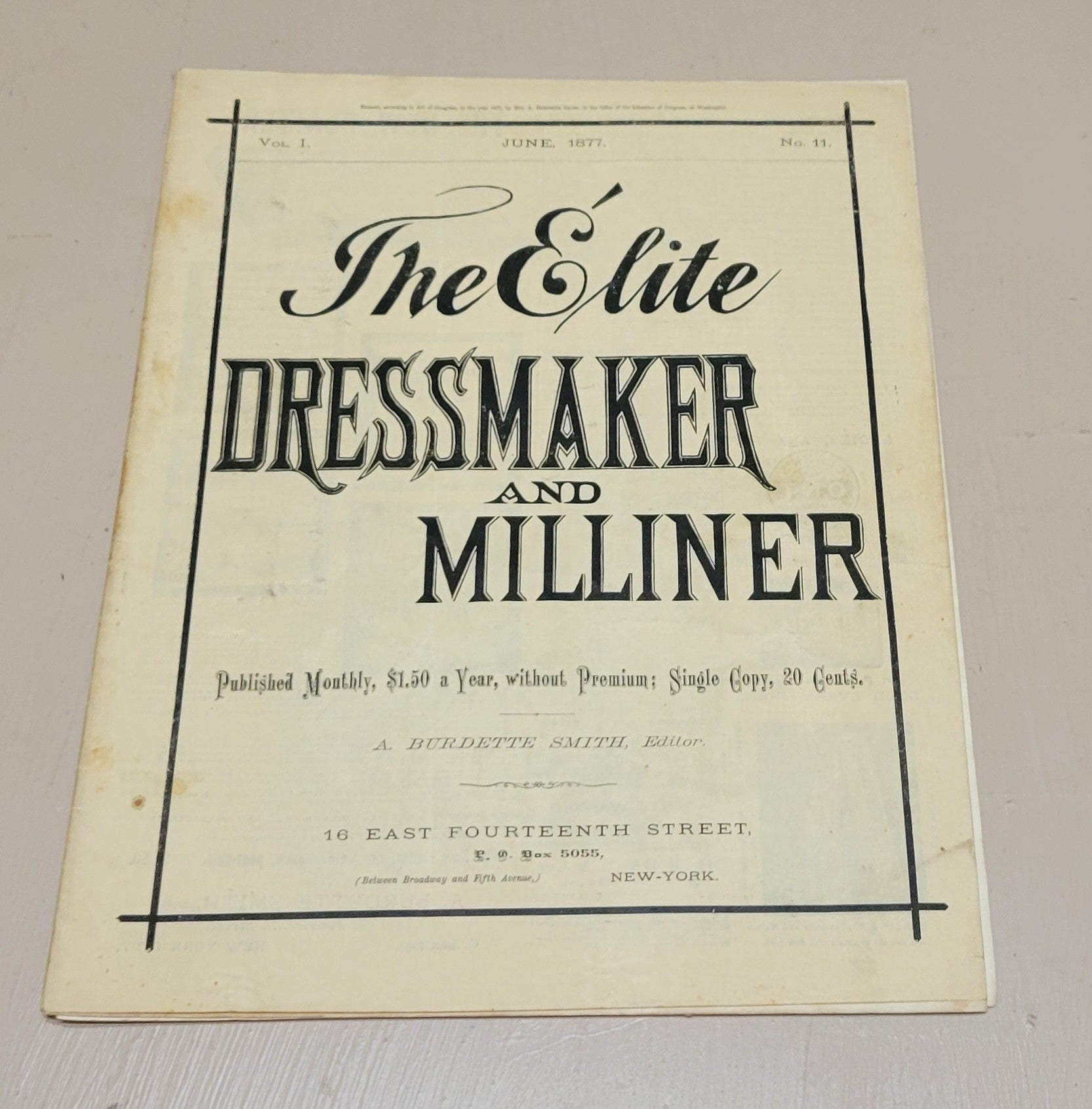 Original The Elite Dressmaker Milliner, 1877 June Vol 1 No 11 Fashion Mail Order