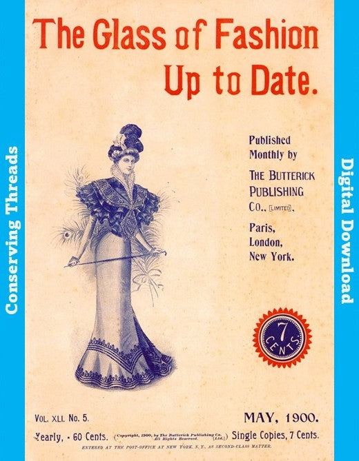 The Glass of Fashion. May 1900. Butterick Publishing. Vol 41 No 5. E-book DOWNLOAD.📥