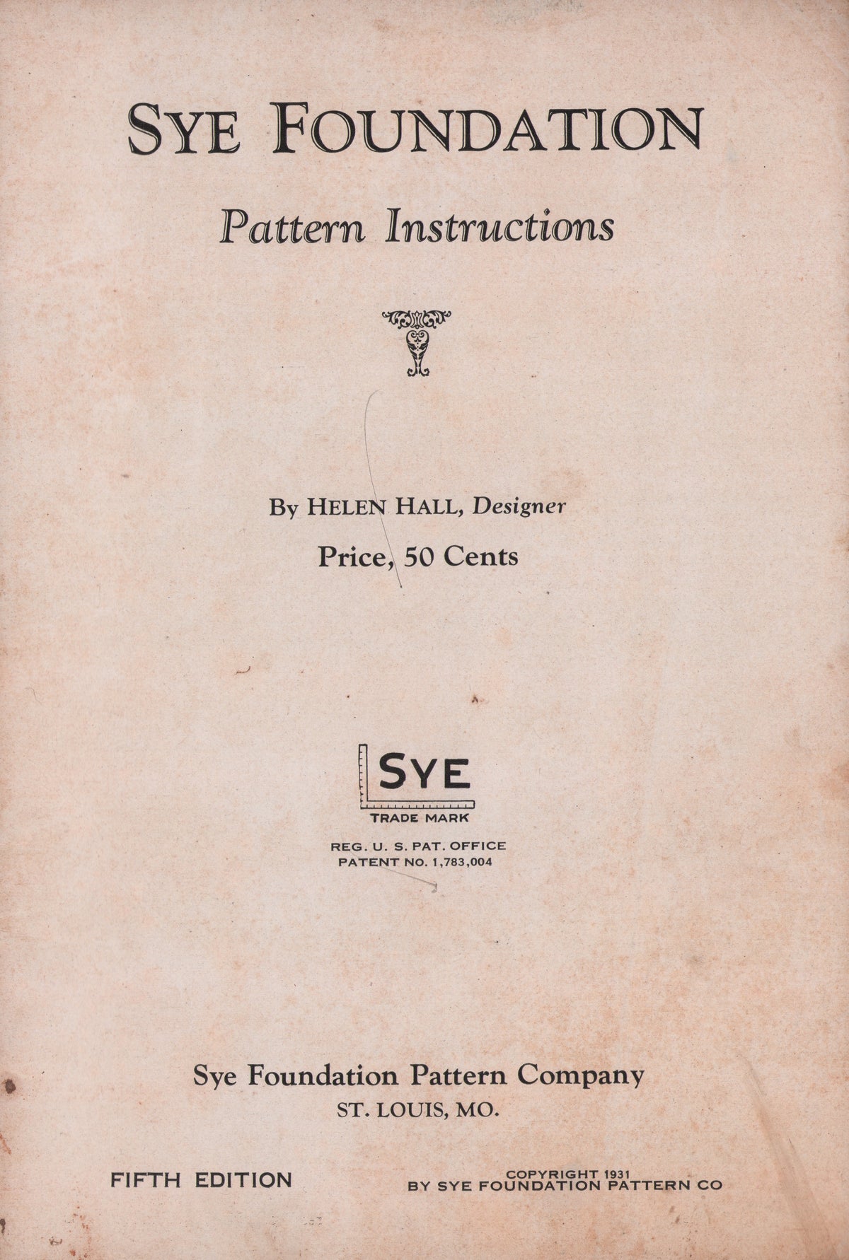 Sye Foundation Pattern Instruction Antique Catalog Helen Hall 1931