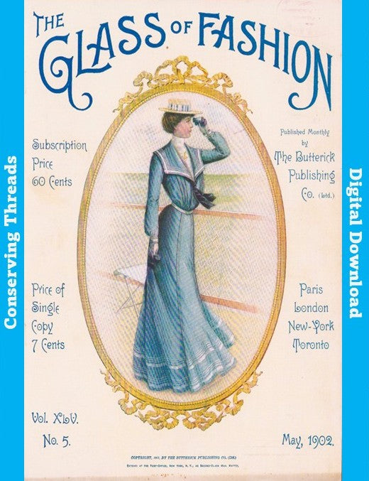 The Glass of Fashion. May 1902. Butterick Publishing. Vol 45 No 5. E-book DOWNLOAD.📥