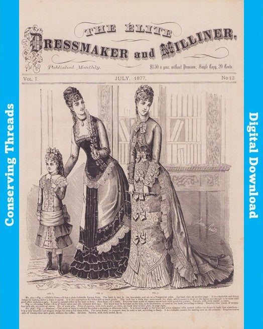 The Elite Dressmaker and Milliner, 1877 July, Vol 1 No 12, E-book INSTANT DOWNLOAD.📥