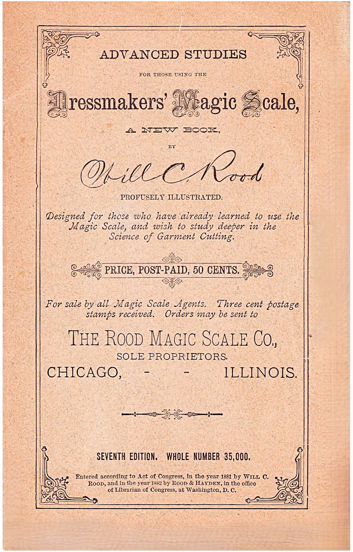 1892, Advanced Studies for those using the Dressmakers' Magic Scale, by Will C. Rood, Chicago, Ill. 7th edition. REPRINT