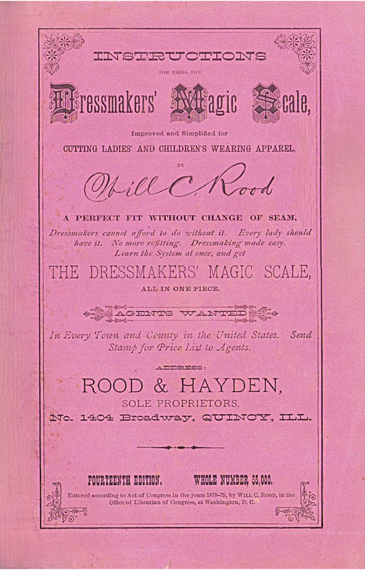 1884, Instructions for Using the Dressmakers' Magic Scale. Improved and Simplified for Cutting Ladies' and Children's Wearing Apparel. Published by Will C. Rood, Quincy, Ill. 14th Edition, REPRINT.