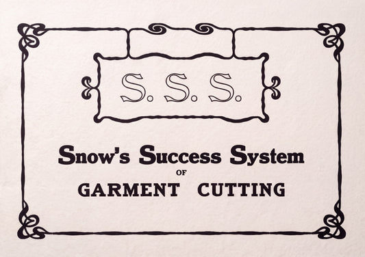 1914 Snow's Success System of Garment Cutting Instruction Booklet by Lester J. Snow. Digital Download.