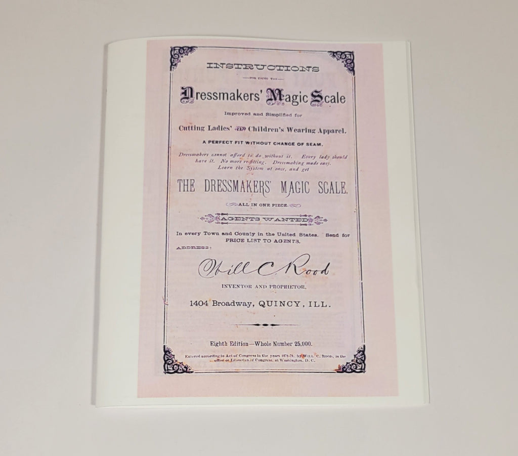 Instructions for Using the Dressmakers' Magic Scale, 1881 8th Edition. Ruler and Curvature. Published by Will C. Rood. Reprint