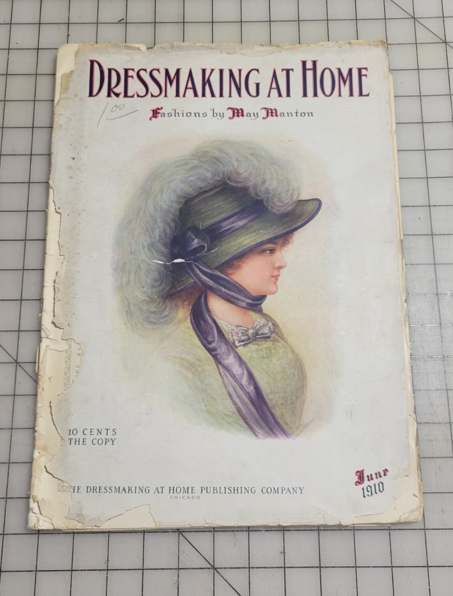 1910 May Manton Dressmaking at Home June, Fashion Mail Order Patterns Chicago