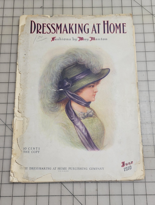 1910 May Manton Dressmaking at Home June, Fashion Mail Order Patterns Chicago