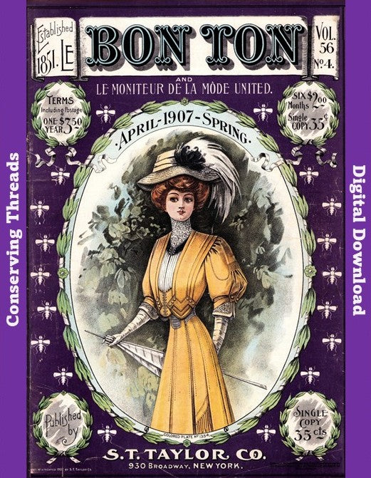 Le Bon Ton Le Moniteur de la Mode United 1907 April. Vol 56 No 4. E-book DOWNLOAD.📥