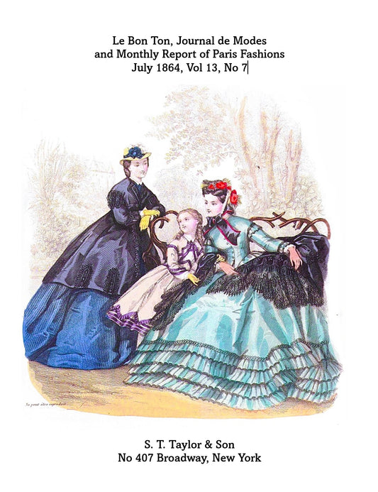 Le Bon Ton Journal de Modes, 1864 July, Vol 13, No 7. E-book DOWNLOAD.📥