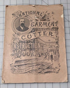 National GARMENT Cutter Book, 1890, Clothing Patterns, Goldsberry. Original Draft at Home.